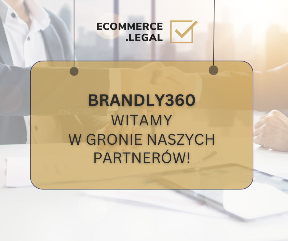 Brandly360 nowym partnerem ecommerce.legal